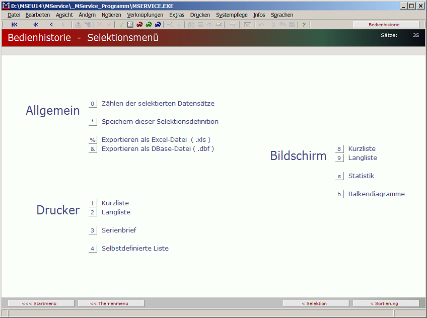 Selektionsmenü Bedienhistorien