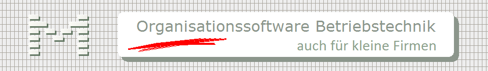 Organisationssoftware für Betriebstechnik